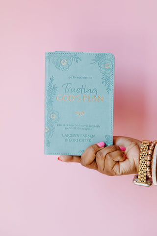 Trusting In God’s Plan Devotional