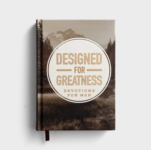 Designed for Greatness: Devotions for Men