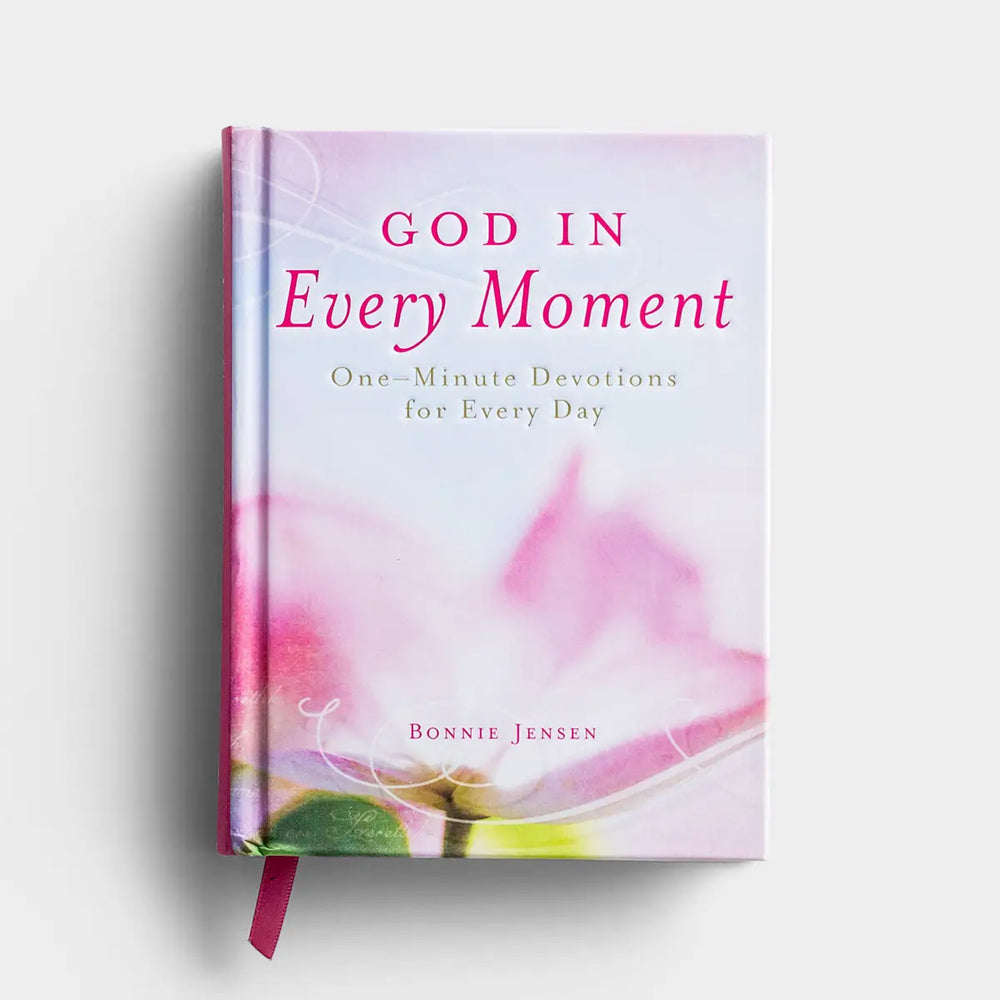 God in Every Moment - One-Minute Devotions for Every Day