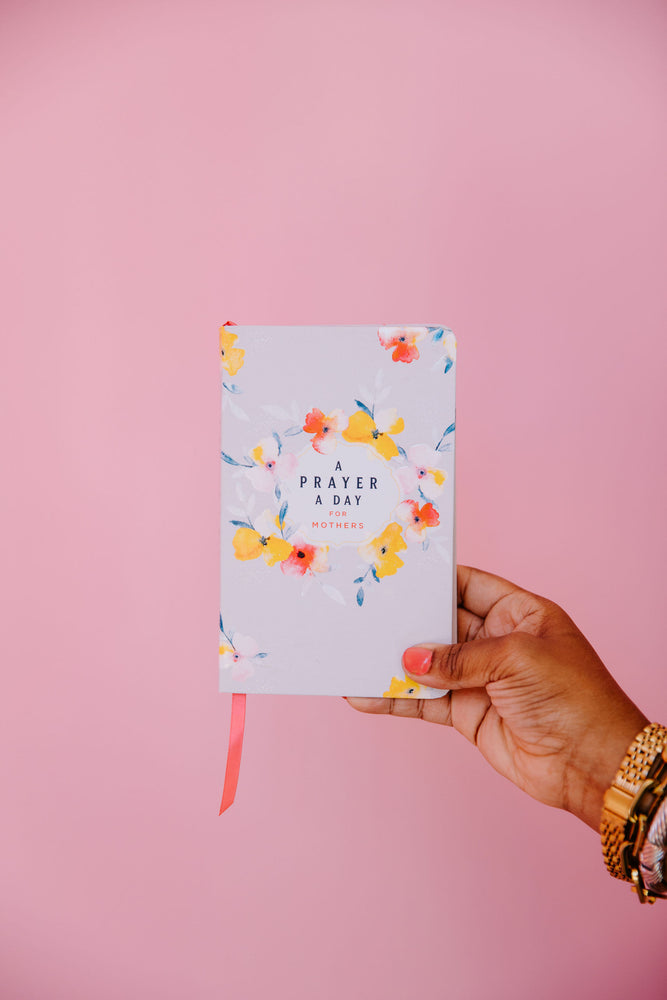 A Prayer A Day For Mothers