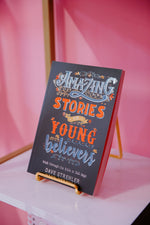 Amazing Stories for Young Believers
