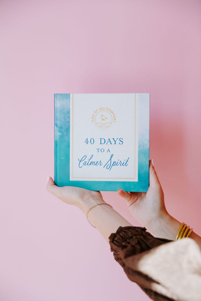 40 Days to a Calmer Spirit