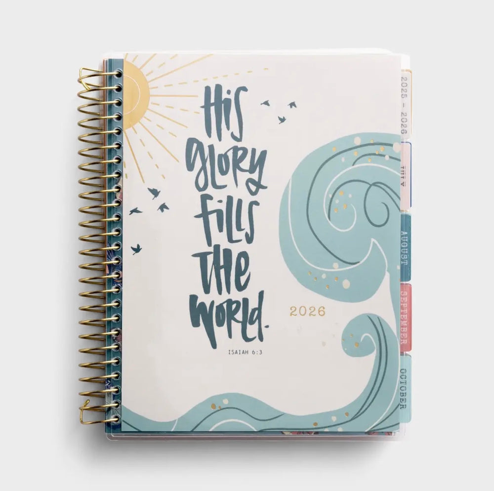 His Glory Fills The World Planner
