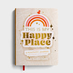 This Is My Happy Place Journal