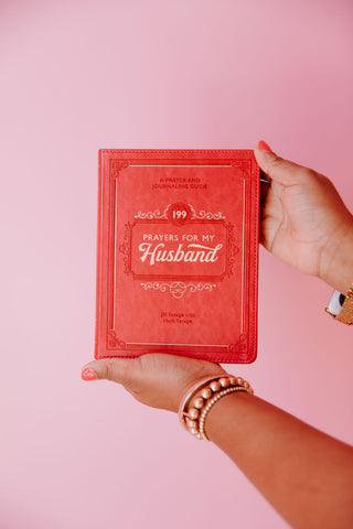 199 Prayers for My Husband Prayer and Journaling Guide
