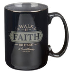 Walk by Faith Mug