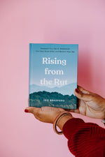 Rising From The Rut