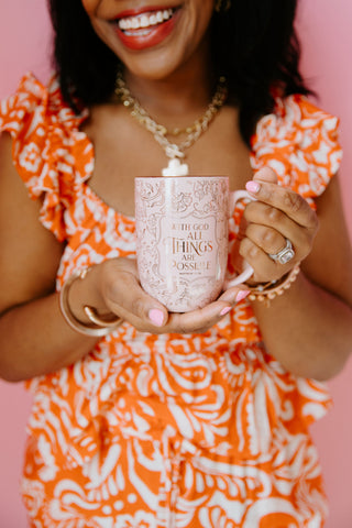 All Things Are Possible Mug