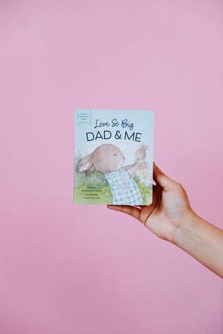 Love So Big: Dad & Me