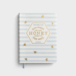 Kind Words Are Like Honey, Sweet To The Soul Journal